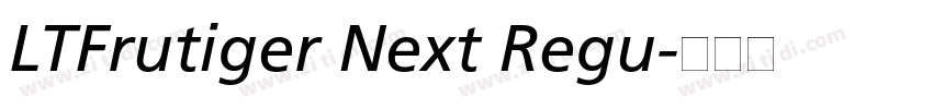 LTFrutiger Next Regu字体转换